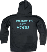 Load image into Gallery viewer, SINGER22 “exclusive” Unisex LOS ANGELES IS MY HOOD Hoodie in Black