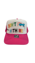 Load image into Gallery viewer, Limited Edition Exclusive Don’t F*#@ With Me Trucker Hat by SINGER22 available in 5 colors