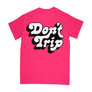 FREE & EASY Don't Trip Drop Shadow SS Tee IN NEON PINK